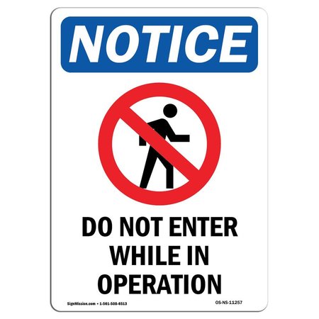 SIGNMISSION OSHA Notice Sign, 5" Height, Do Not Enter While Sign With Symbol, Portrait, 10PK OS-NS-D-35-V-11257-10PK
